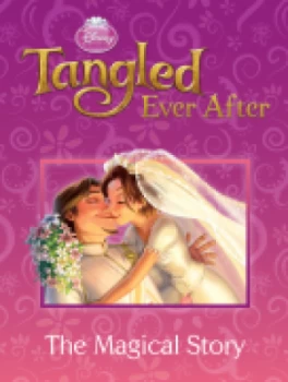 Image of Tangled Ever After: The Magical Story