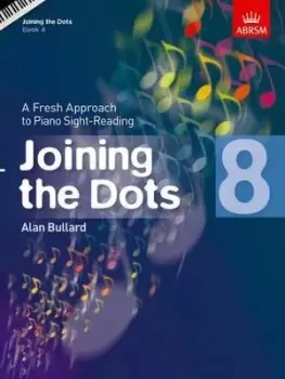 Image of Joining the Dots, Book 8 (Piano) by Alan Bullard