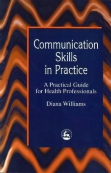Image of Communication skills in practice by Diana Williams