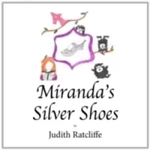 Image of Mirandas silver shoes by Judith Ratcliffe