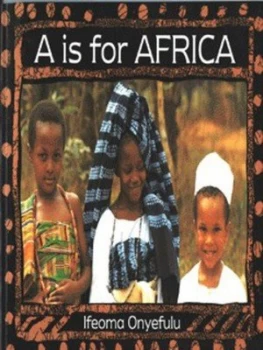 Image of A Is for Africa by Ifeoma Onyefulu Paperback