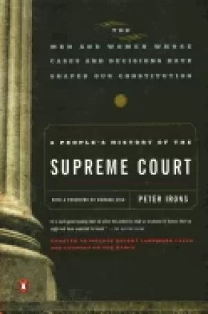 Image of peoples history of the supreme court the men and women whose cases and deci