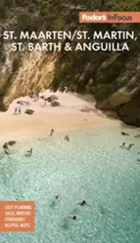 Image of Fodor's In Focus St. Maarten/St. Martin, St. Barth & Anguilla