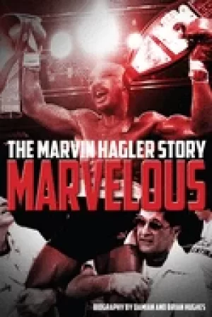 Image of marvelous the marvin hagler story