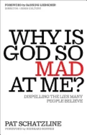 Image of why is god so mad at me dispelling the lies many people believe