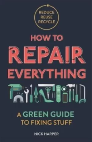 Image of How to repair everything by Nick Harper