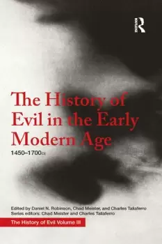 Image of The History of Evil in the Early Modern Age 14501700 CE