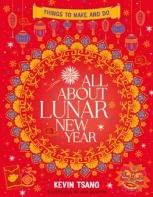 Image of All About Lunar New Year: Things to Make and Do