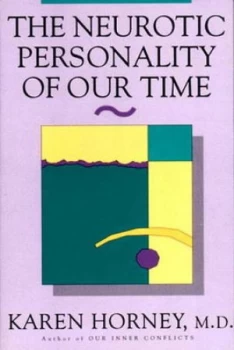 Image of The Neurotic Personality of Our Time. by Karen Horney Paperback