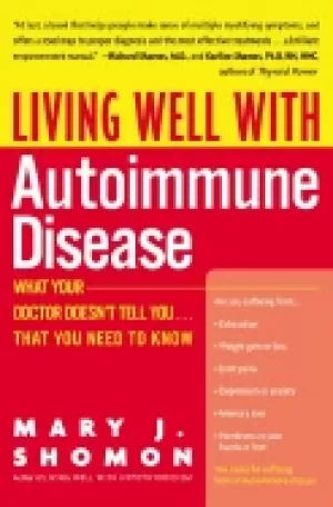 Image of living well with autoimmune disease what your doctor doesnt tell you that y