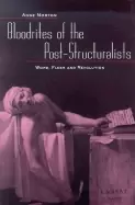 Image of bloodrites of the post structuralists word flesh and revolution