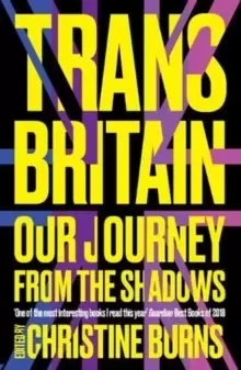 Image of Trans Britain : Our Journey from the Shadows