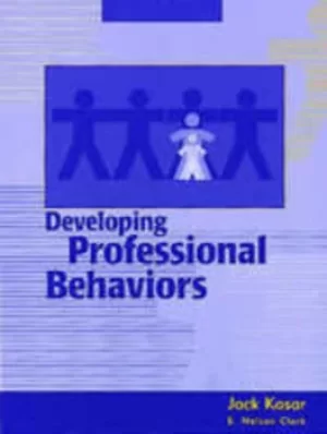 Image of Developing professional behaviors by Jack Kasar