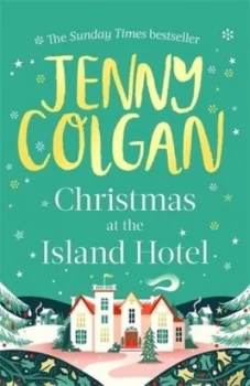 Image of Christmas at the island hotel by Jenny Colgan