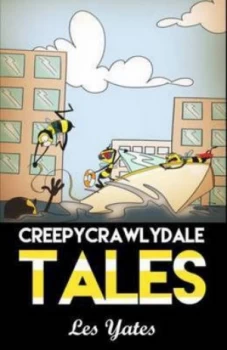 Image of Creepycrawlydale Tales by Les Yates Paperback
