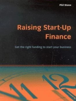 Image of Raising Start-Up Finance by Phil Stone Paperback
