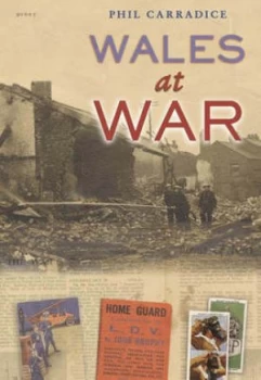 Image of Wales at War by Phil Carradice Paperback