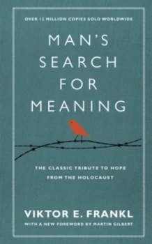 Image of Mans Search for Meaning by Viktor E Frankl Hardback