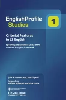 Image of Criterial Features in L2 English : Specifying the Reference Levels of the Common European Framework