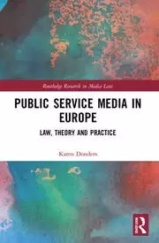 Image of Public Service Media in Europe Law Theory and Practice