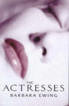 Image of The Actresses by Barbara Ewing Hardback