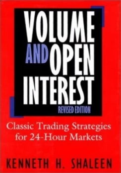 Image of Volume and Open Interest by Kenneth H Shaleen Book