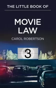 Image of The little book of movie law by Carol Robertson
