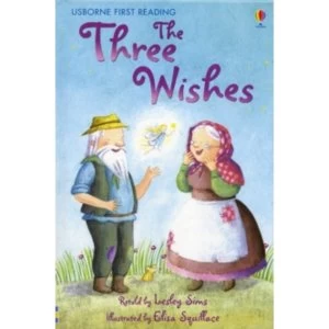 Image of The Three Wishes by Lesley Sims and Elisa Squillace and Alison Kelly Hardback