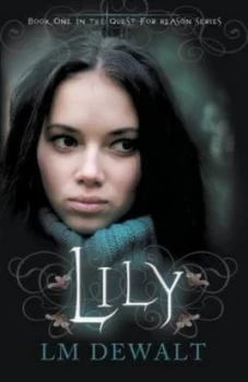 Image of Lily by Lm DEWALT Paperback