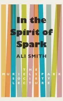 Image of In the Spirit of Spark : The Muriel Spark Society Lecture