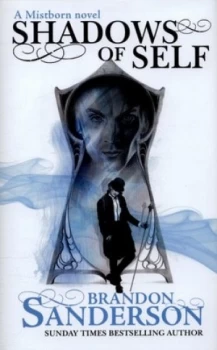 Image of Shadows of Self by Brandon Sanderson Hardback