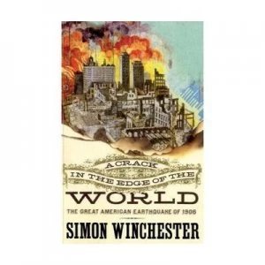 Image of A Crack in the Edge of the World by Simon Winchester Book