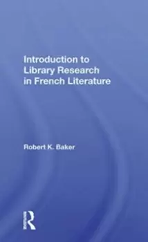 Image of Introduction To Library Research In French Literature