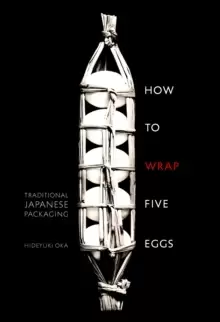 Image of How to Wrap Five Eggs : Traditional Japanese Packaging