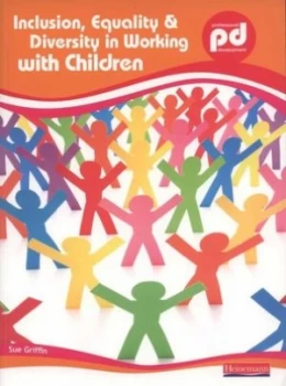 Image of Inclusion Equality and Diversity in Working with Children by Sue Griffin Paperback