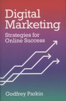 Image of Digital Marketing by Godfrey Parkin Book
