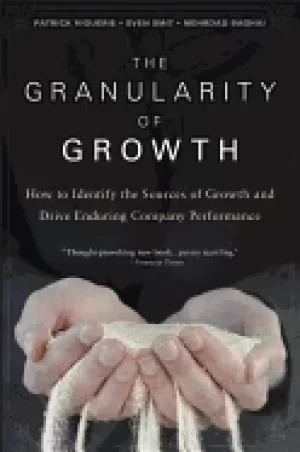 Image of granularity of growth how to identify the sources of growth and drive endur