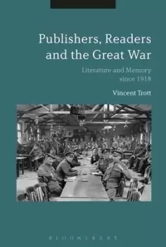 Image of Publishers readers and the Great War by Vincent Trott