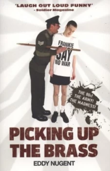 Image of Picking up the Brass by Eddy Nugent Paperback