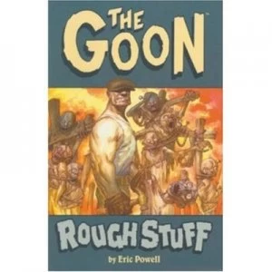 Image of The Goon Rough Stuff by Eric Powell Paperback