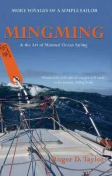 Image of Mingming & the art of minimal ocean sailing by Roger D Taylor