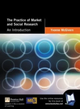 Image of The Practice of Market and Social Research by Yvonne Mcgivern Book