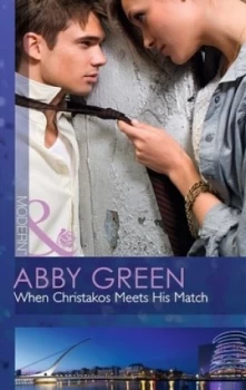 Image of When Christakos Meets His Match by Abby Green Book