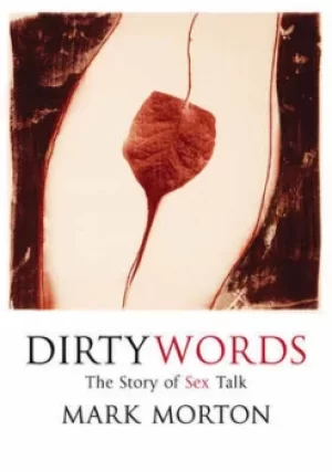 Image of Dirty words by Mark Steven Morton