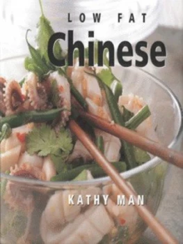 Image of Low Fat Chinese by Kathy Man and William Lingwood Hardback