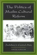 Image of politics of muslim cultural reform jadidism in central asia