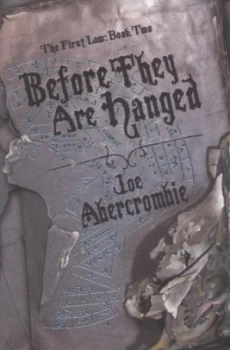 Image of Before They Are Hanged by Joe Abercrombie Paperback