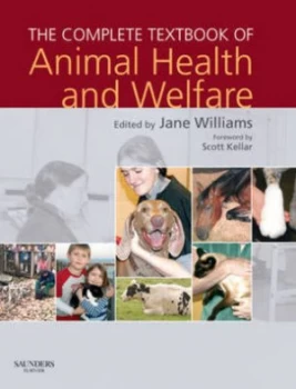 Image of The Complete Textbook of Animal Health and Welfare by Jane Williams Paperback