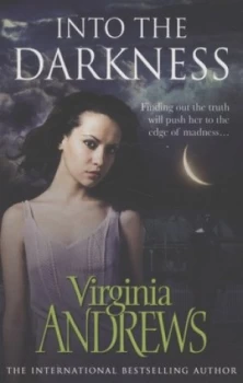 Image of Into the Darkness by Virginia Andrews Paperback