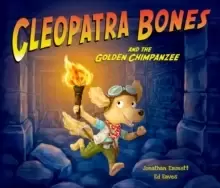 Image of Cleopatra Bones and the Golden Chimpanzee